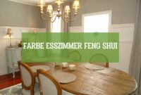 Esszimmer farbe feng shui