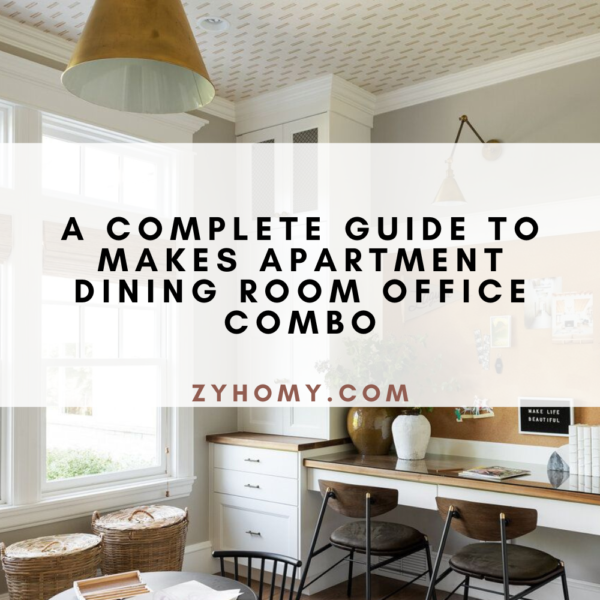 A-complete-guide-to-makes-apartment-dining-room-office-combo