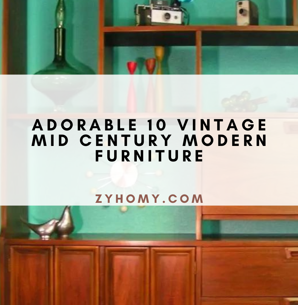 Adorable 10 vintage mid century modern furniture