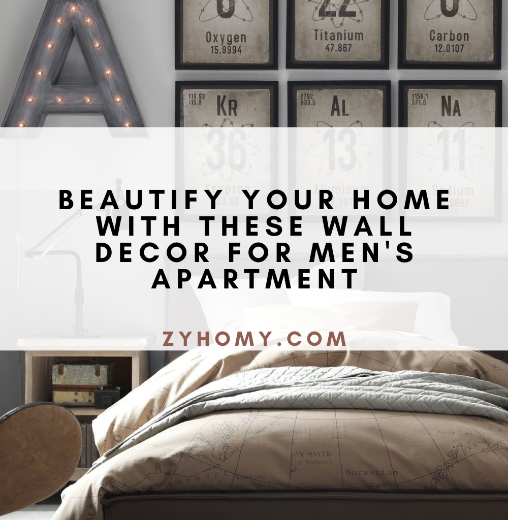 Beautify your home with these wall decor for men's apartment