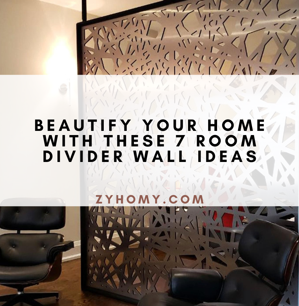 Beautify your home with these 7 room divider wall ideas