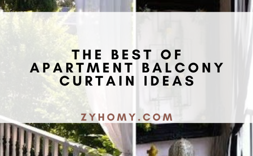The Best Of Apartment Balcony Curtain Ideas