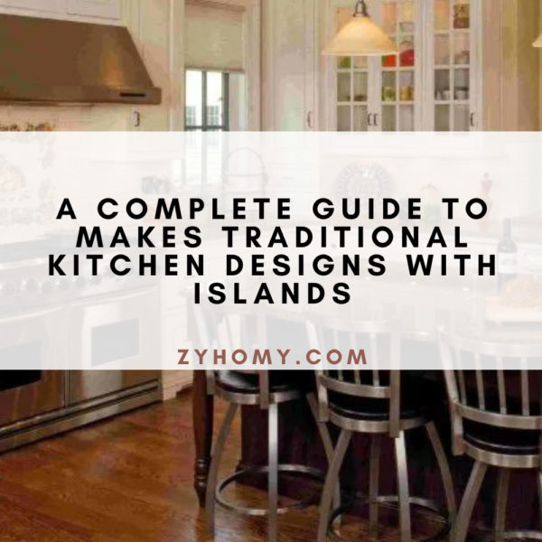 A-complete-guide-to-makes-traditional-kitchen-designs-with-islands