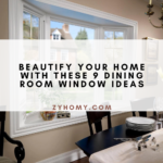 Beautify-your-home-with-these-9-dining-room-window-ideas