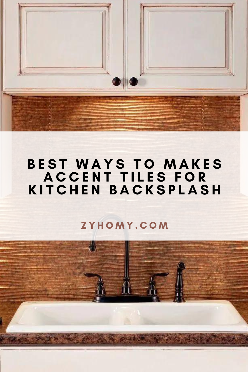 Best Ways To Makes Accent Tiles For Kitchen Backsplash