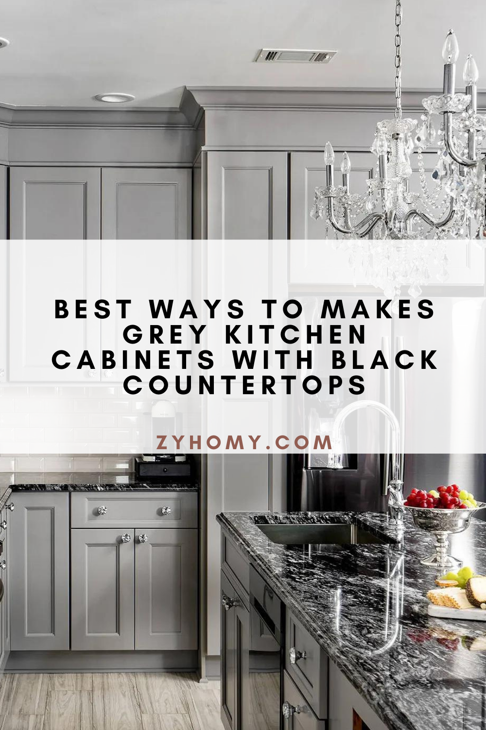 Best Ways To Makes Grey Kitchen Cabinets With Black Countertops