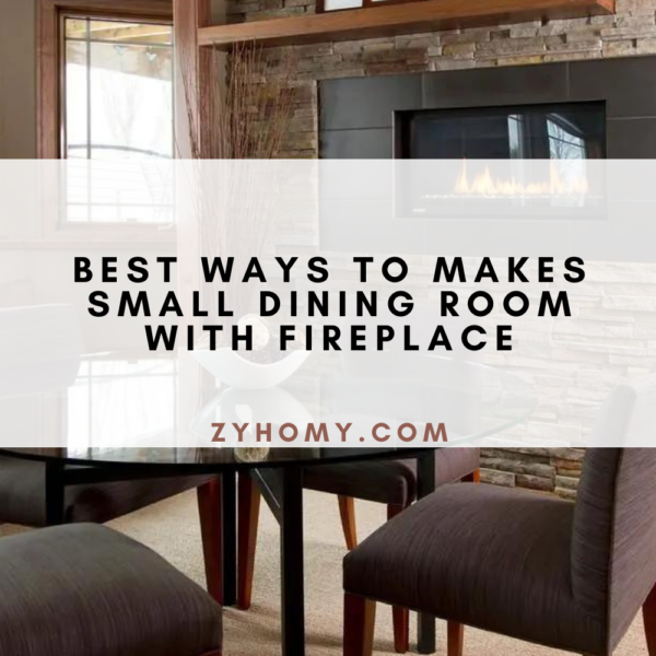 Best-ways-to-makes-small-dining-room-with-fireplace