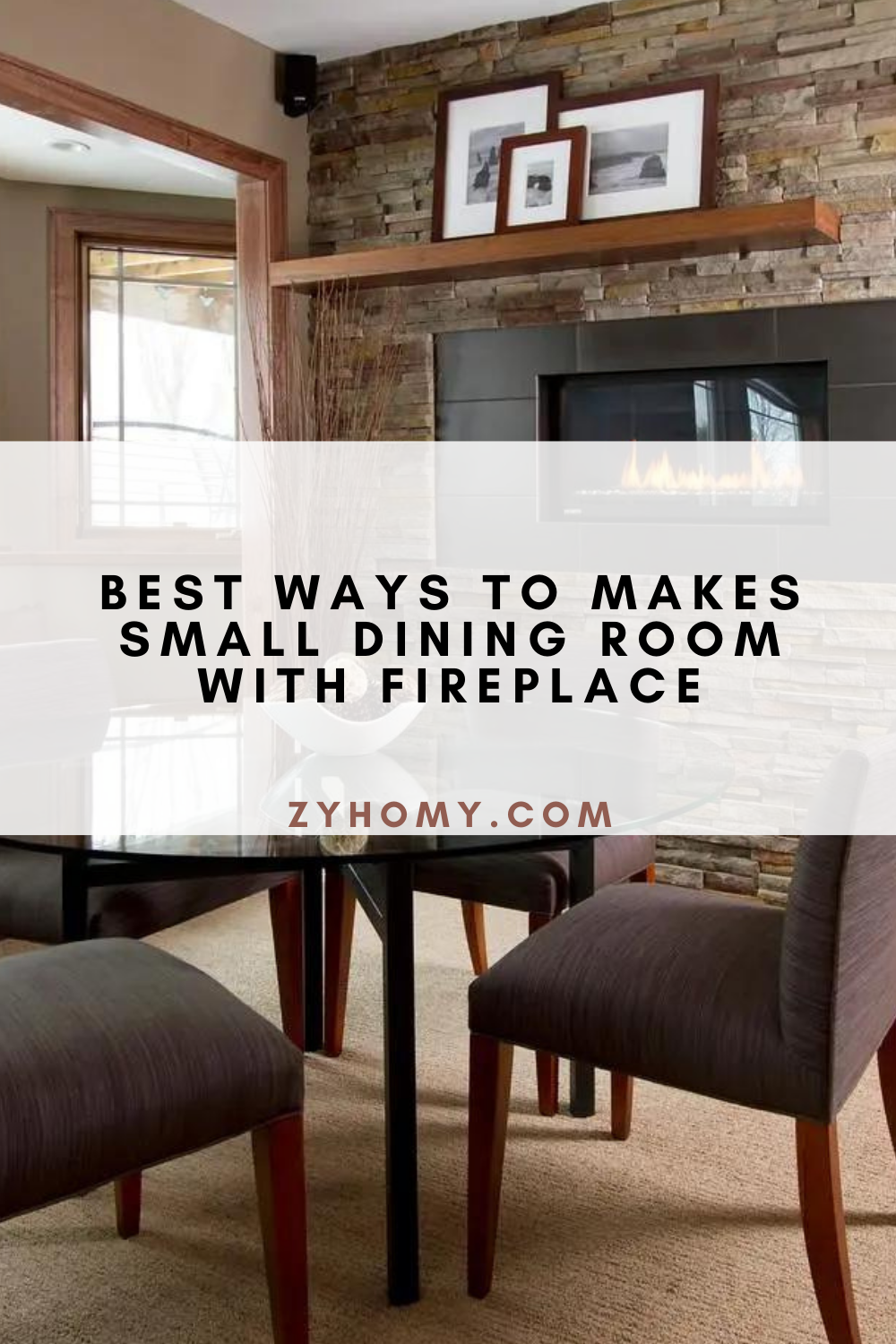 Best Ways To Makes Small Dining Room With Fireplace