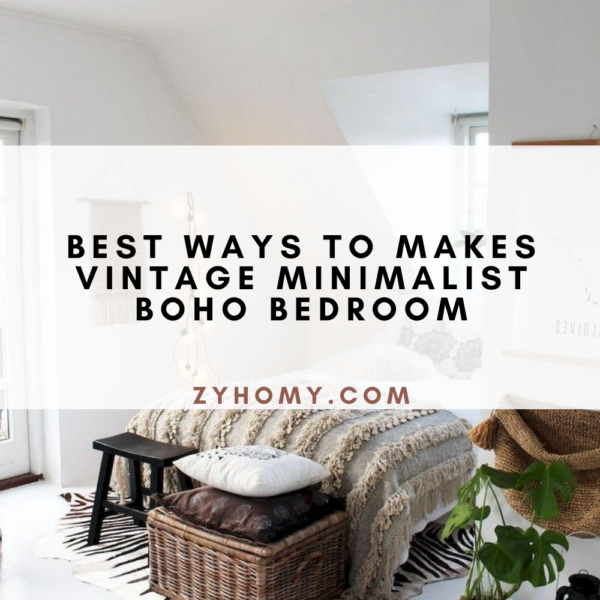 Best-ways-to-makes-vintage-minimalist-boho-bedroom