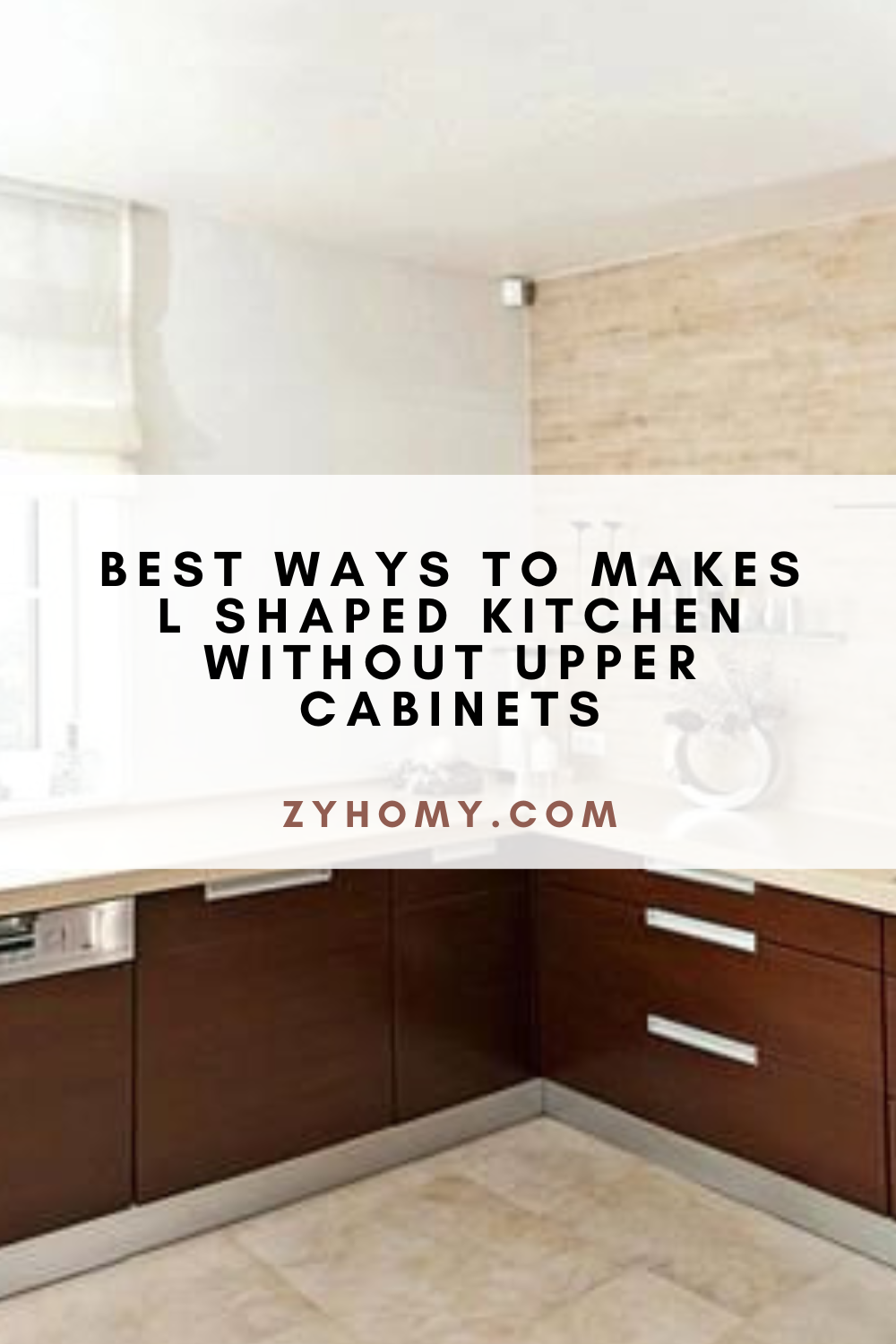 Best Ways To Makes L Shaped Kitchen Without Upper Cabinets